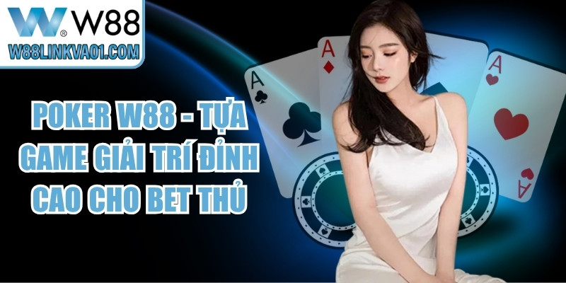Poker W88